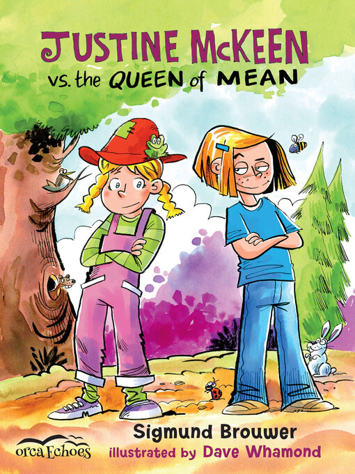 Title details for Justine Mckeen vs. the Queen of Mean by Sigmund Brouwer - Wait list